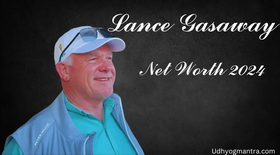 Lance Gasaway's net worth in 2024