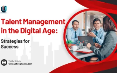 Talent Management in the Digital Age: Strategies for Success