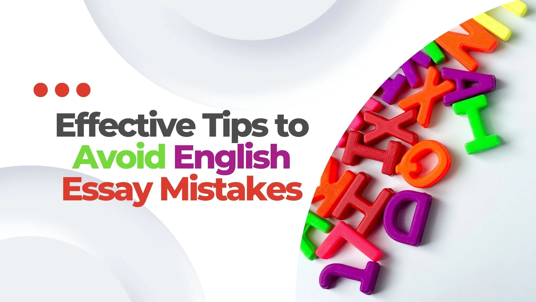 Effective Tips to Avoid English Essay Mistakes and Boost Your Grades