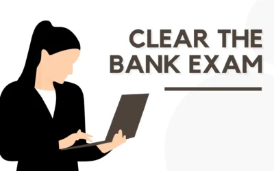 How to Clear the Bank Exam on First Try